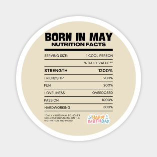 Born in may Magnet